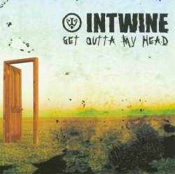 Intwine : Get Outta My Head